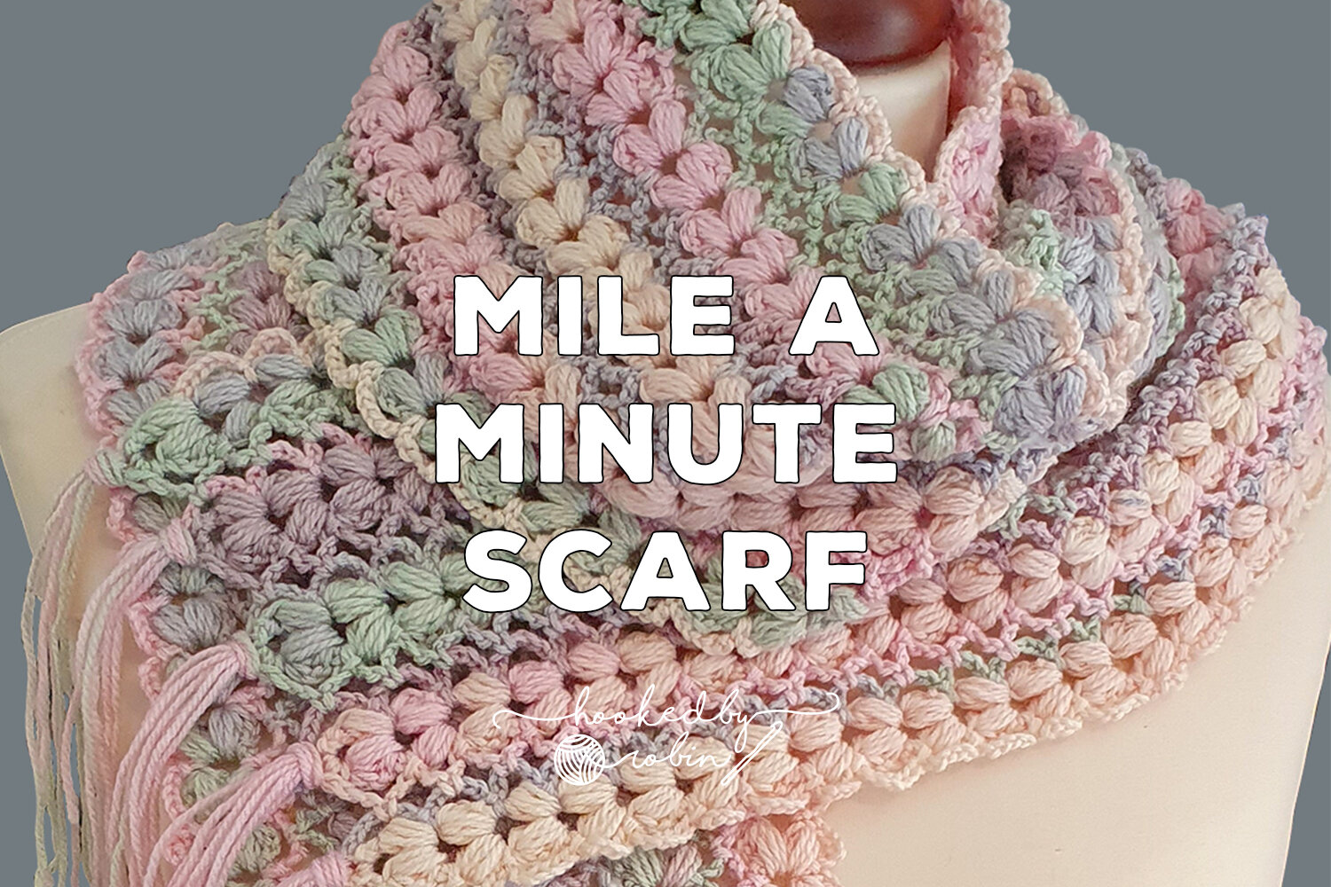 Crochet Puff Stitch Mile A Minute Scarf — Hooked by Robin